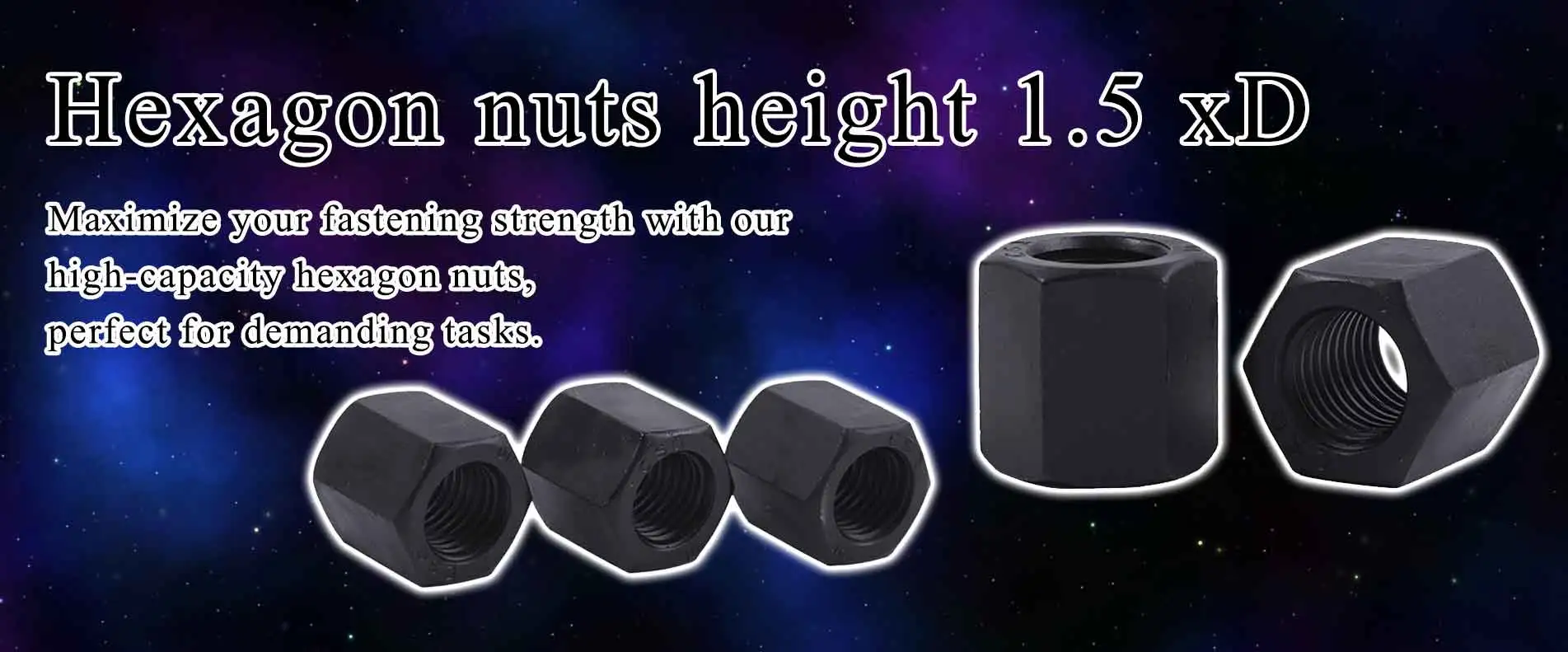 Hexagon Nuts Height 1.5 xD